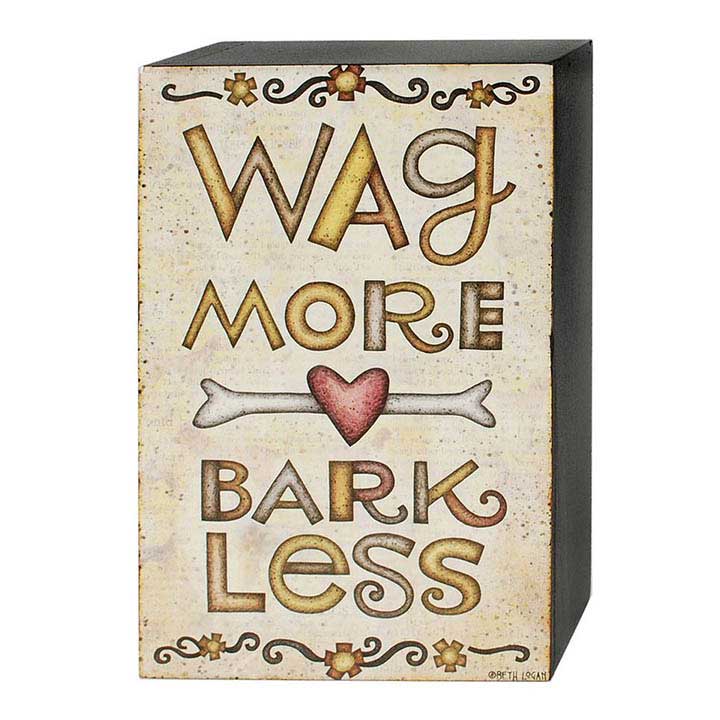 blossom bucket box sign - "wag more bark less" painted in water color lettering with bone and heart art, desk or wall decor